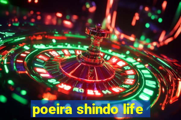 poeira shindo life